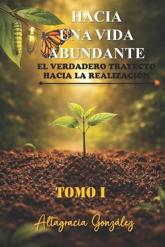 Hacia Una Vida Abundante