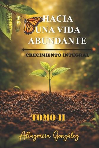 Hacia Una Vida Abundante