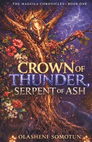 Crown of Thunder, Serpent of Ash