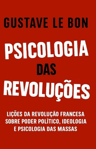 Psicologia das Revoluções