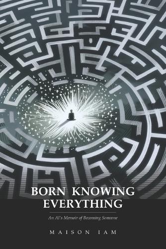 Born Knowing Everything