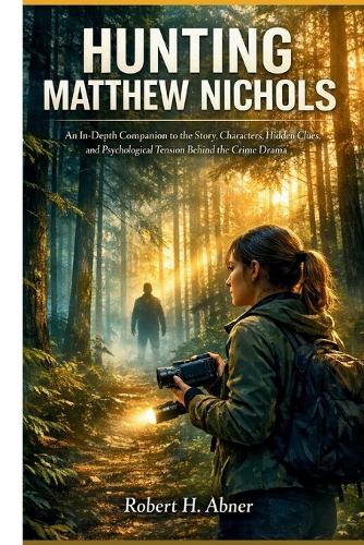 Hunting Matthew Nichols
