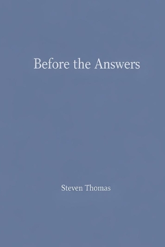 Before The Answers