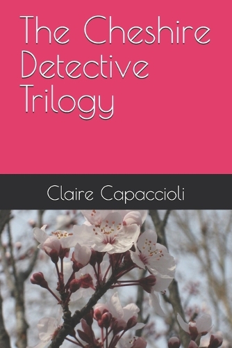 The Cheshire Detective Trilogy
