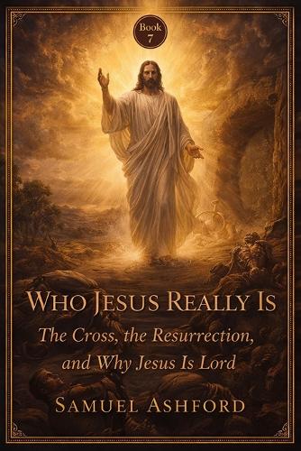Who Jesus Really Is