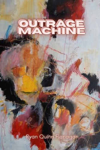 Outrage Machine