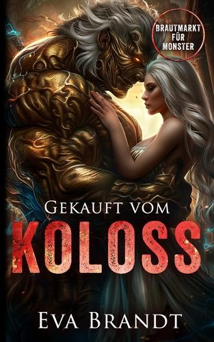 Bought by the Colossus