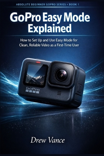 GoPro Easy Mode Explained