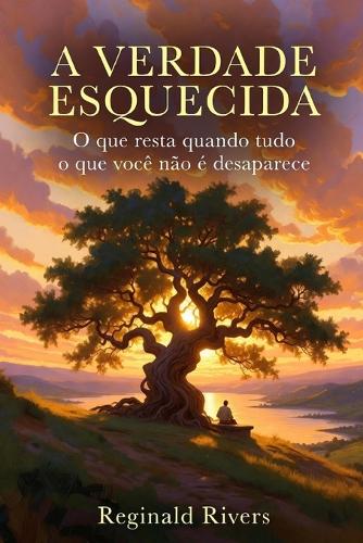 A Verdade Esquecida