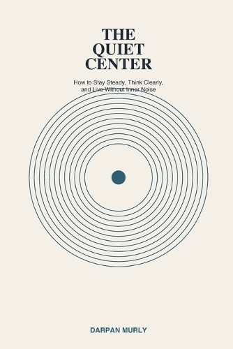 The Quiet Center