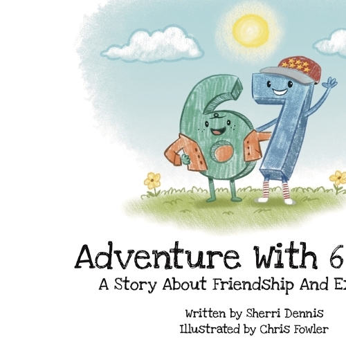 Adventure with 6 And 7