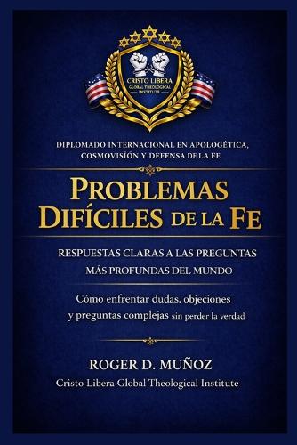 Problemas Difíciles de la Fe
