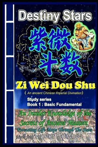 Zi Wei Dou Shu studies series Book 1 Fundamental