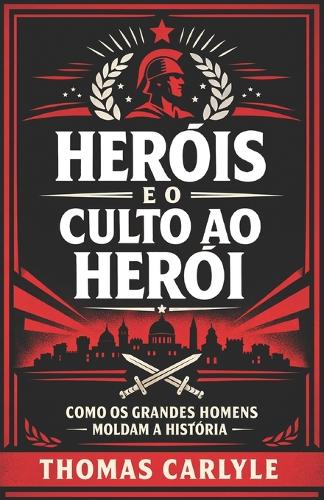 Heróis e o Culto ao Herói