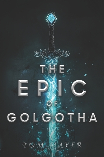 The Epic of Golgotha