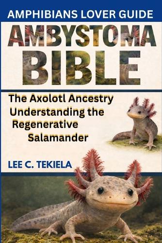 Ambystoma Bible