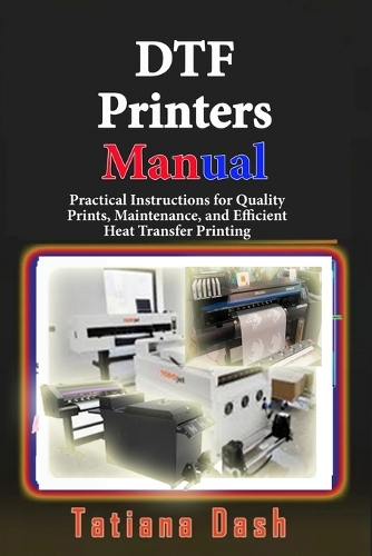 DTF Printers Manual