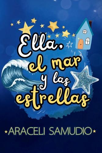 Ella, el mar y las estrellas