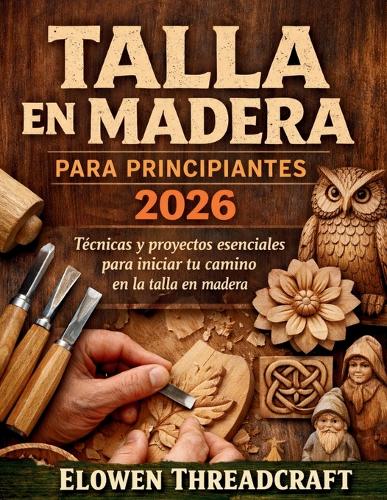 Talla En Madera Para Principiantes 2026