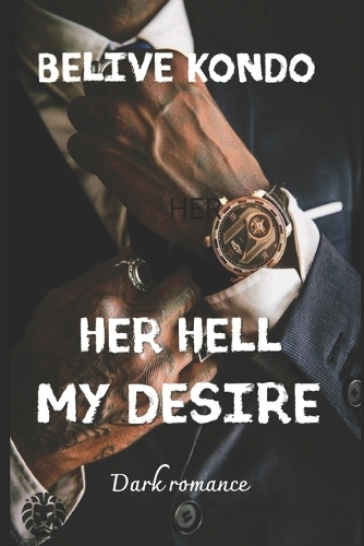 Her hell my desire