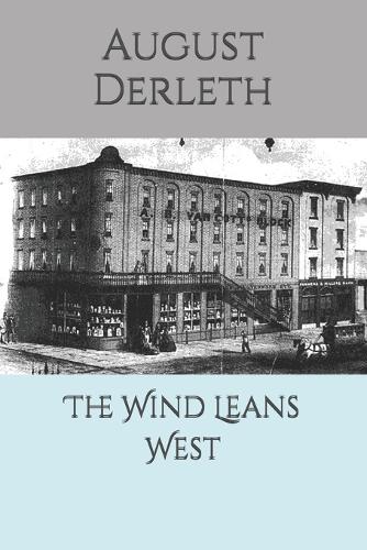 The Wind Leans West