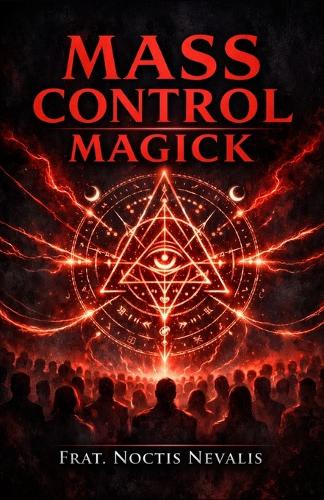 Mass Control Magick
