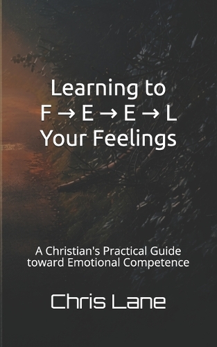 Learning to F → E → E → L Your Feelings