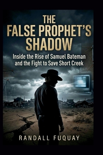 The False Prophet's Shadow