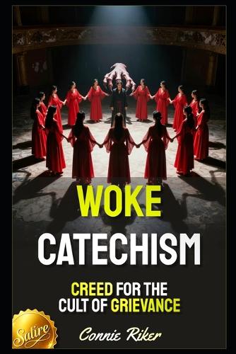 Woke Catechism