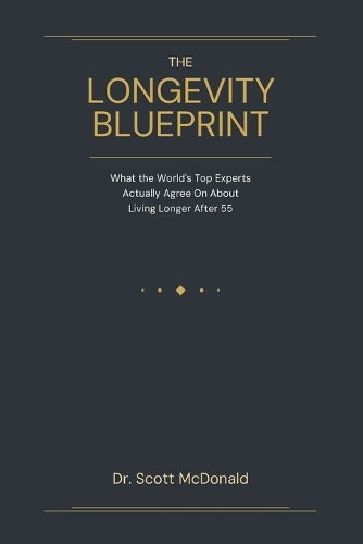 The Longevity Blueprint