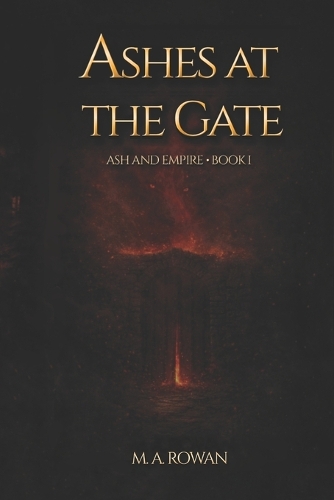 Ashes at the Gate