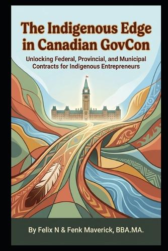The Indigenous Edge in Canadian GovCon