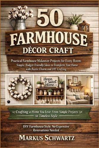 50 Farmhouse Décor Craft