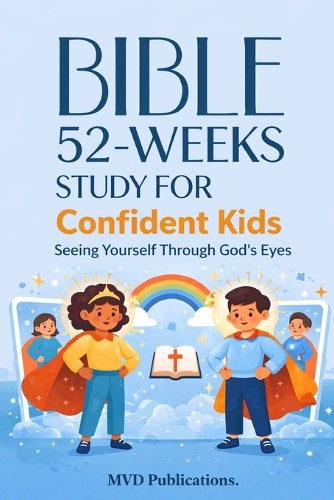 52-Week Bible Study for Confident Kids