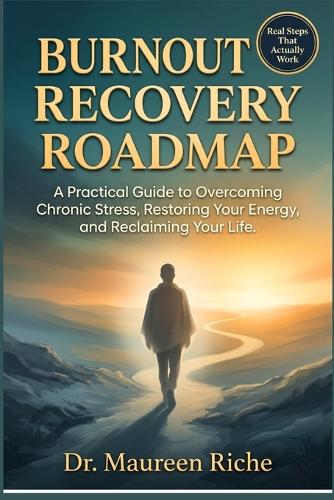 Burnout Recovery Roadmap