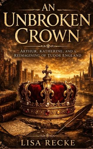 An Unbroken Crown
