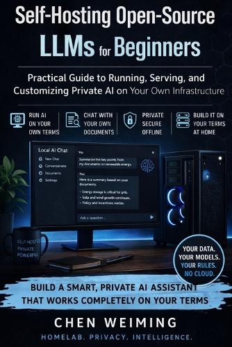 Self-Hosting Open-Source LLMs for Beginners