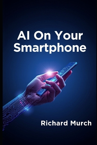 AI on Your Smartphone