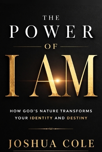 The Power of I AM