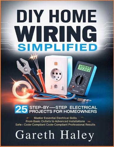 DIY Home Wiring Simplified