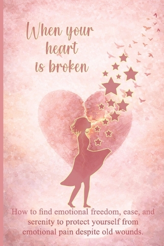 When your heart is broken