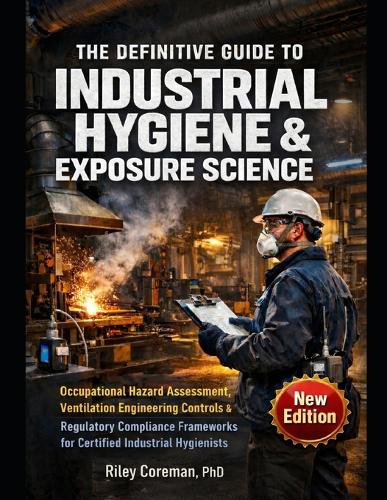 Industrial Hygiene & Exposure Science