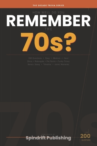 How Well Do You Remember the 70s?