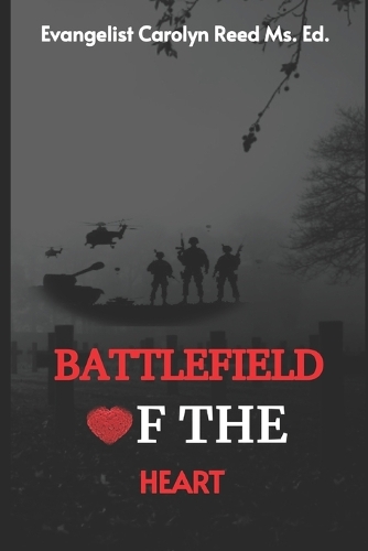 The Battlefield of the Heart