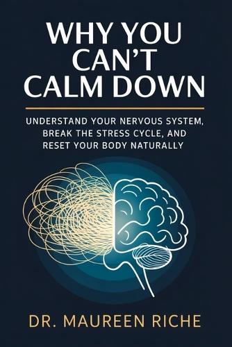 Why You Can't Calm Down