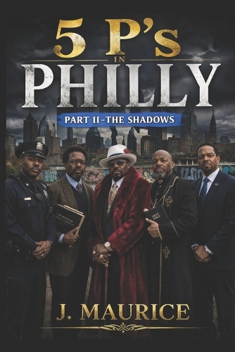 Five P's in Philly