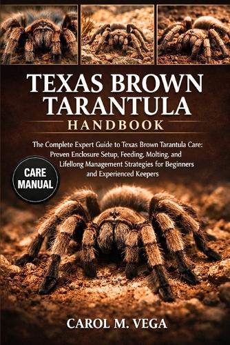 Texas Brown Tarantula Handbook