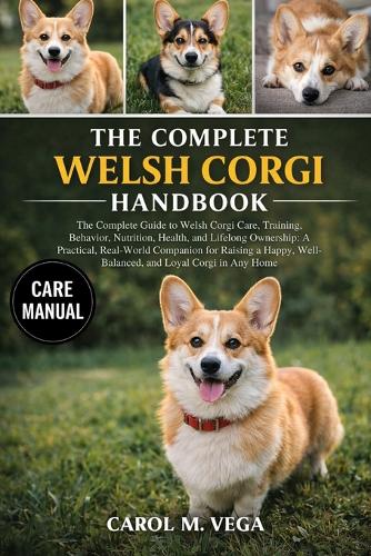 The Complete Welsh Corgi Handbook