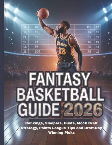Fantasy Basketball Guide 2026