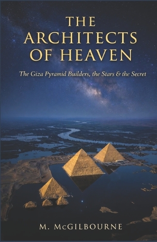 The Architects of Heaven